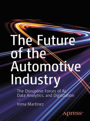 cover image of The Future of the Automotive Industry